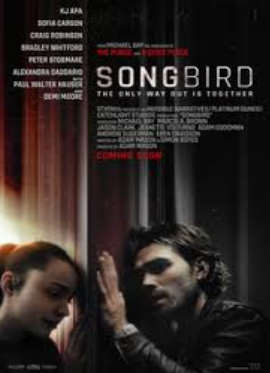 "Songbird" promotional poster courtesy of: